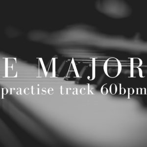 E Major Practise Track 60bpm